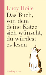 Das Buch, von dem deine Katze sich wünscht, du würdest es lesen