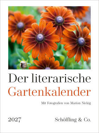 Der literarische Gartenkalender 2027